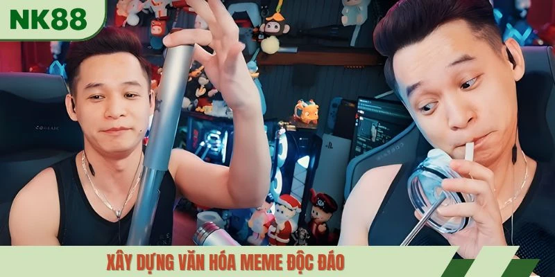 Xây dựng văn hóa meme độc đáo